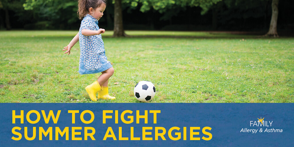 How to Fight Summer Allergies - Family Allergy & Asthma