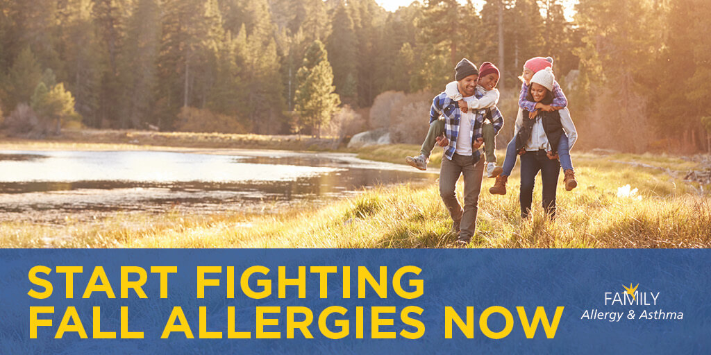 Start Fighting Fall Allergies Now! Family Allergy & Asthma